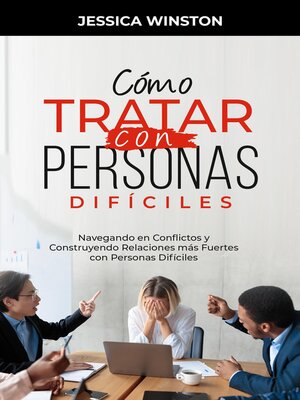 cover image of CÓMO TRATAR CON PERSONAS DIFÍCILES